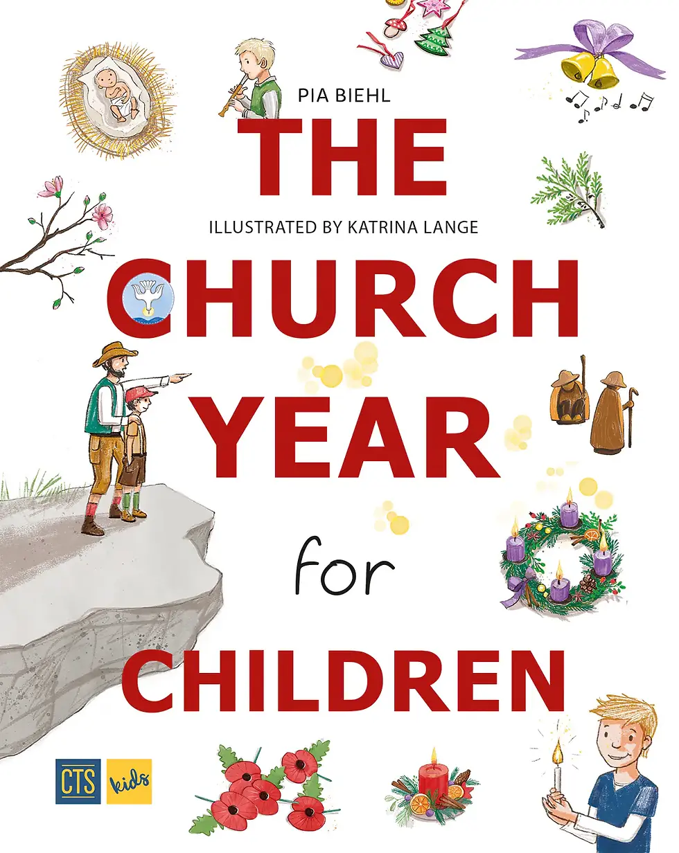 The Church Year for Children by Pia Biehl