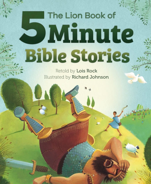 The Lion Book of Five-Minute Bible Stories by Lois Rock