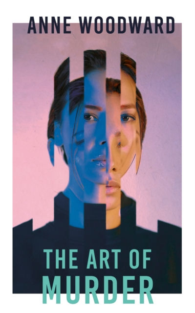 The Art of Murder by Anne Woodward