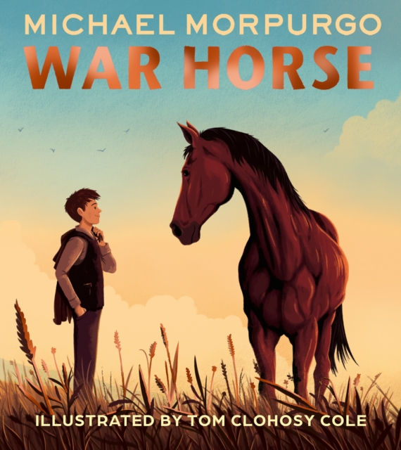 War Horse (picture book) by Michael Morpurgo