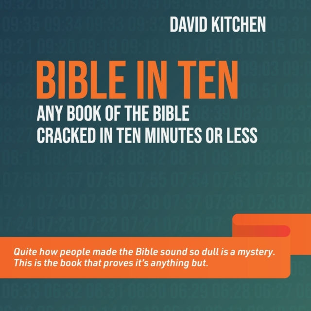 Bible in Ten by David Kitchen