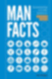 Man Facts : Fascinating Things Every Bloke Should Know by Dan Bridges