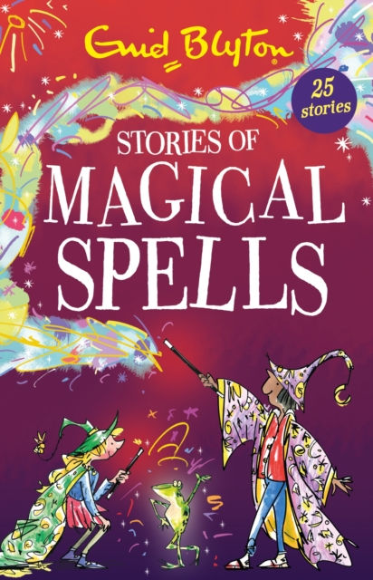 Stories of Magical Spells by Enid Blyton