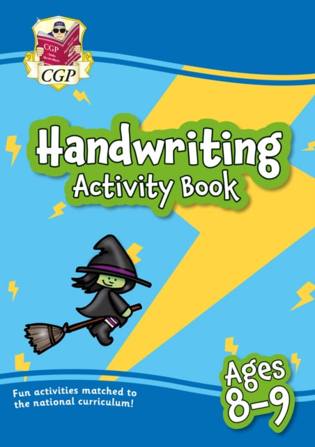 Handwriting Activity Book for Ages 8-9 (Year 4) by CGP Books