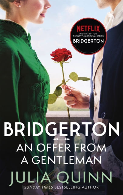 An Offer From A Gentleman (Bridgerton Book 3) by Julia Quinn