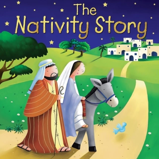 The Nativity Story by Juliet David