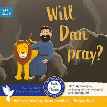 Will Dan pray? (Faith in Phonics Series) by Jackie Day