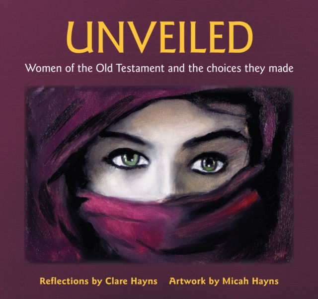 Unveiled by Clare Hayns