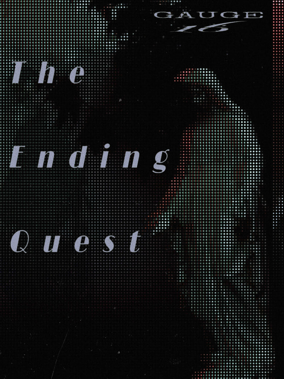 GAUGE 16: The Ending Quest