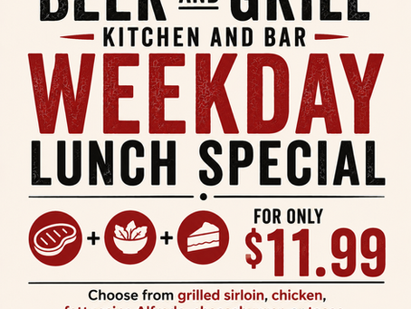 Beer & Grill Kitchen and Bar Lunch Special: Starter + Entree + Dessert for $11.99!