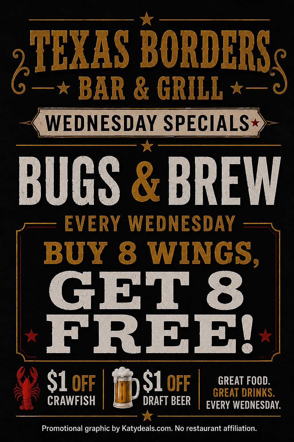 Promotional flyer for Texas Borders Wednesday Specials in Katy, TX, titled "Bugs and Brew Every Wednesday." The deals list $1 OFF crawfish, $1 OFF draft beer, plus a Buy 8 wings, get 8 FREE restaurant discount.