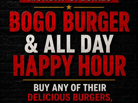 Promotional flyer for Texas Borders Monday Special featuring BOGO Burger deals and all day happy hour with a free cheeseburger when you buy any burger. Dine in only.