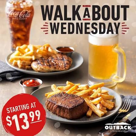 Image showing Outback Steakhouse Walkabout Wednesday Special featuring your choice of a 6 oz. Center-Cut Sirloin or Grilled Chicken on the Barbie served with Aussie Fries plus a domestic draft beer or Coca-Cola product starting at just $13.99. 