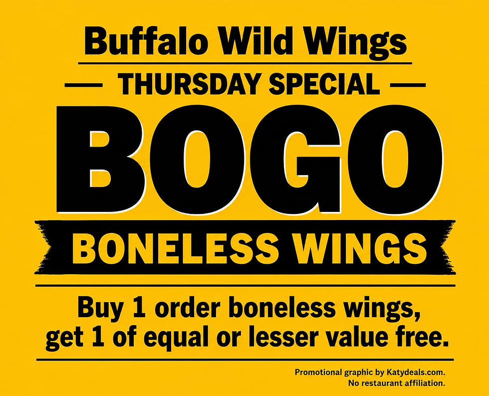Promotional flyer for Buffalo Wild Wings Katy TX Thursday BOGO boneless wings special buy one get one free.
