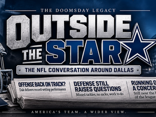 Outside the Star: Dak’s Big Day Changes the Cowboys Conversation