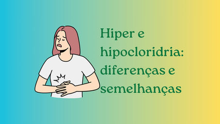 Hipo e hipercloridria 