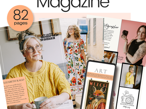 The April Mag is LIVE! Time to embrace your whimsy.