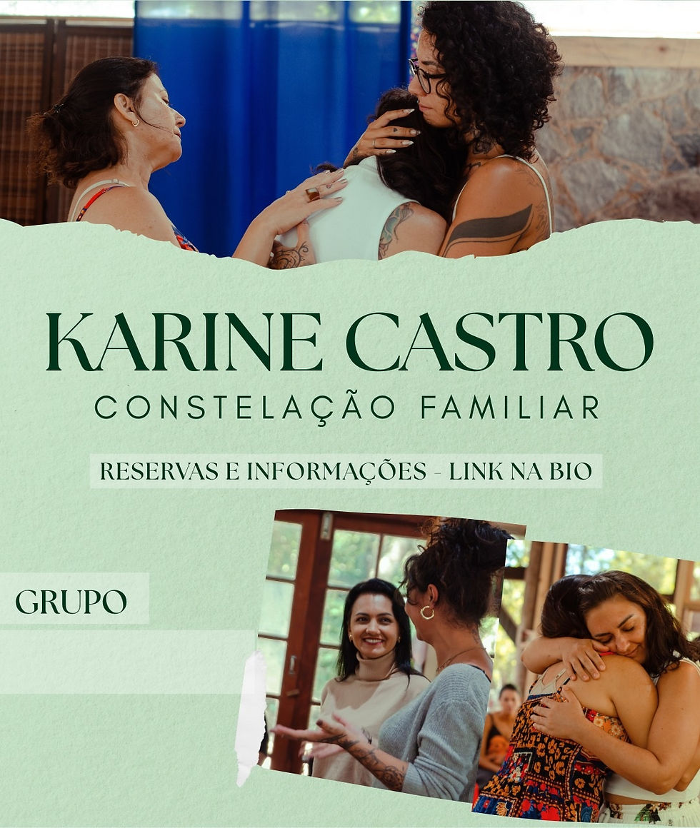  Imersão em Constelação Familiar com Karine Castro