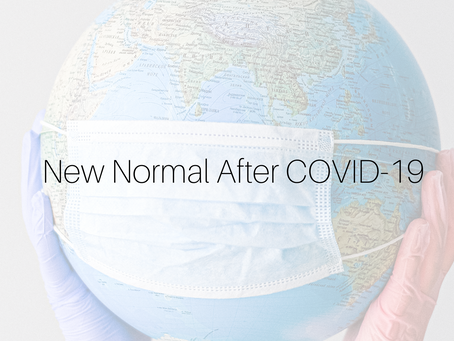 Are you ready for the New Normal after Covid19?
