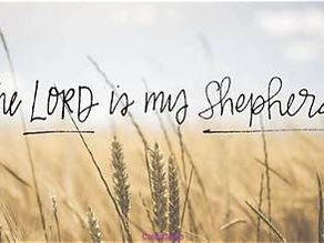 The Lord is my Shepherd