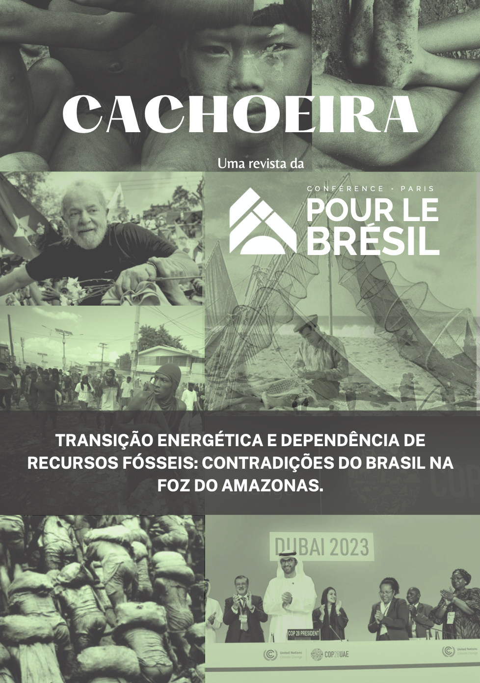 Transição Energética e Dependência de Recursos Fósseis: Contradições do Brasil na Foz do Amazonas