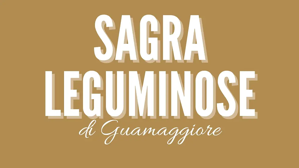 Gusti e Sapori Delle Leguminose Guamaggiore 2025