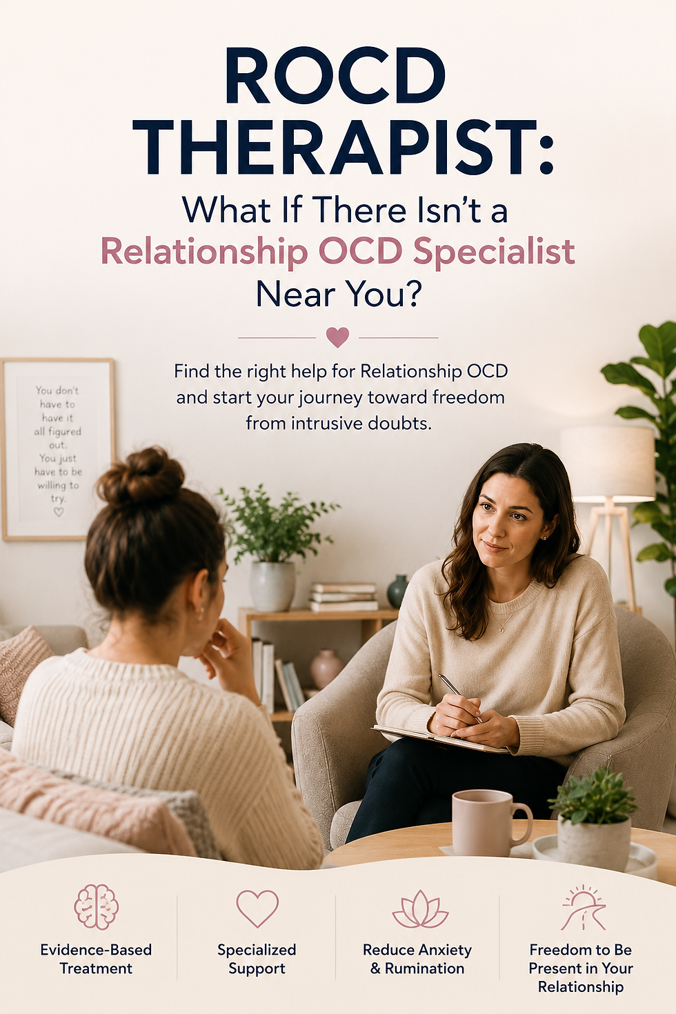 Why Finding the Right ROCD Therapist Matters?