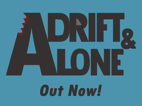 Adrift And Alone - Release!