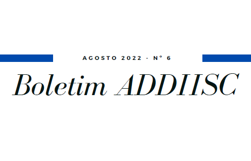 Boletim ADDIISC - Agosto 2022 - nº 6