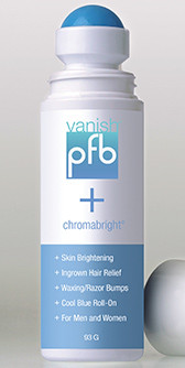 PFB Vanish™ + Chromabright™Skin Lightener & Bump Fighter Two Products