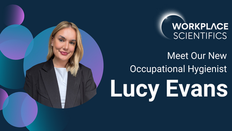 Lucy - Our New Occupational Hygienist