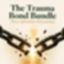 The Trauma Bond Bundle with a broken chain