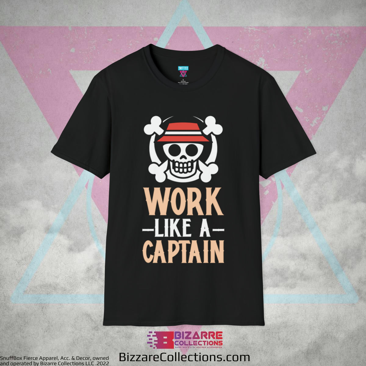 'Work Like a Captain Pirate' by Snuffbox Unisex Softstyle T-Shirt