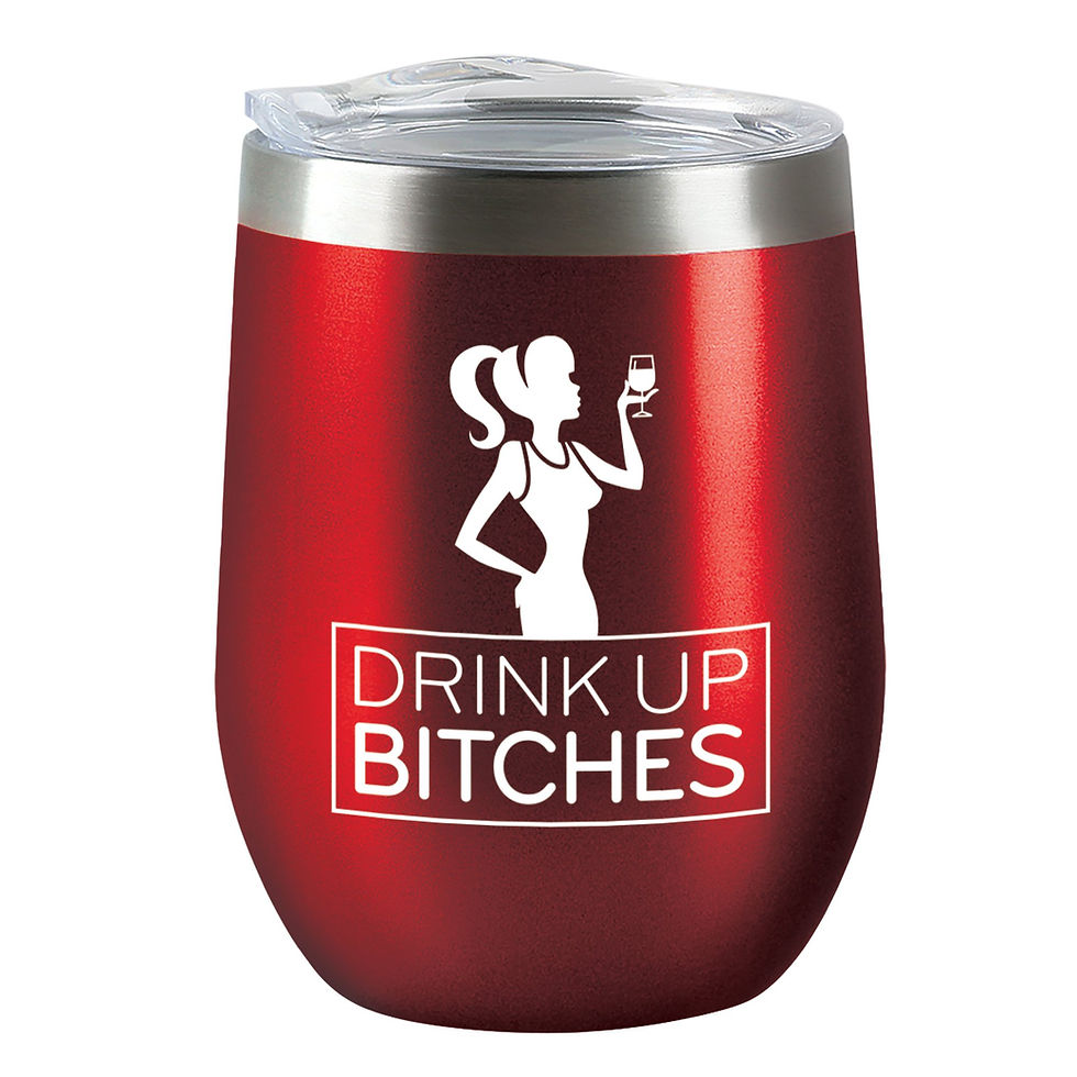 Drink Up Bitches - Insulated Wine Tumbler Candy Apple Red
