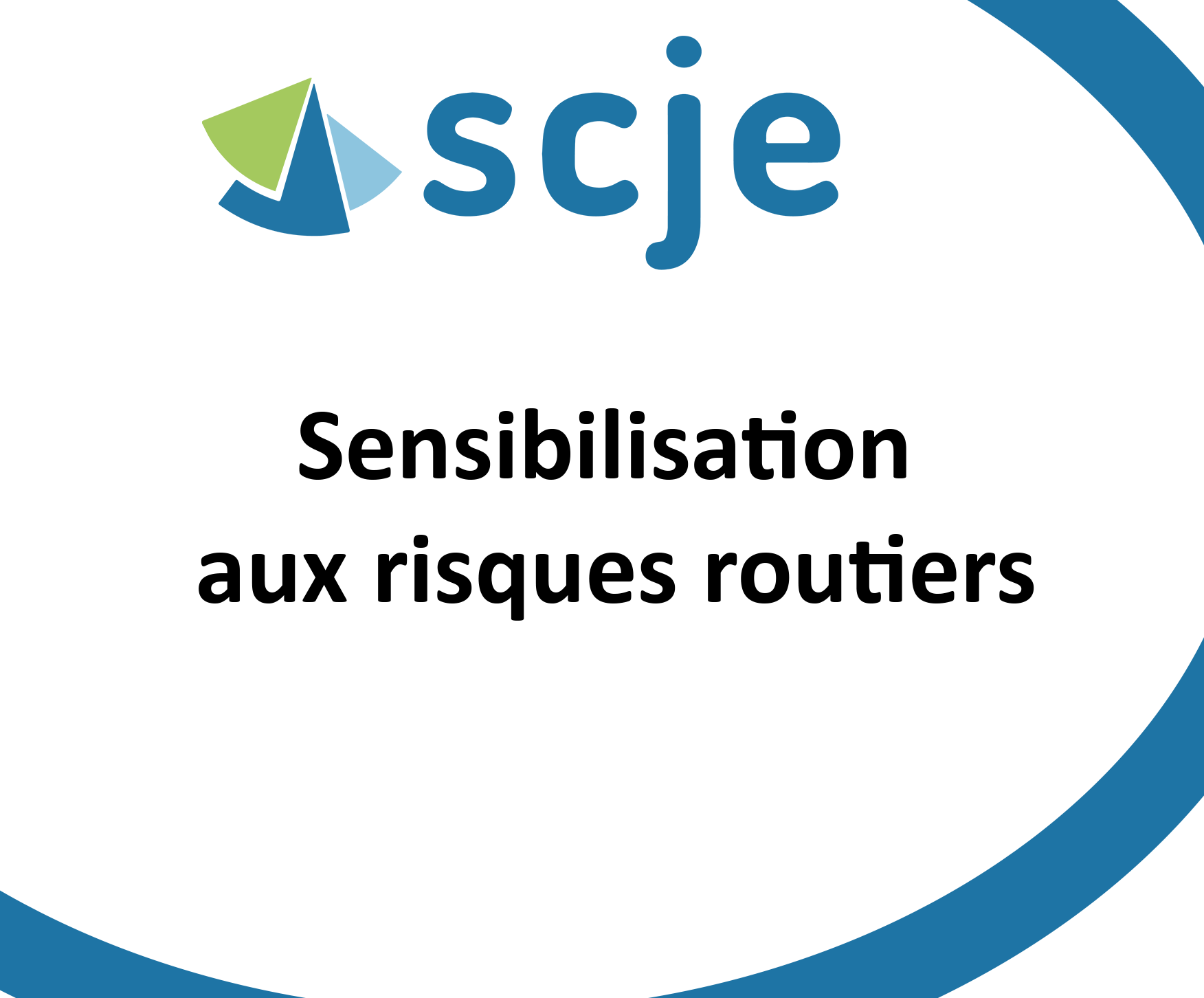 Sensibilisation aux risques routiers