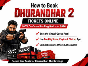 How to Book Dhurandhar 2 Tickets Online: 100% Confirmed Booking Hacks for 2026