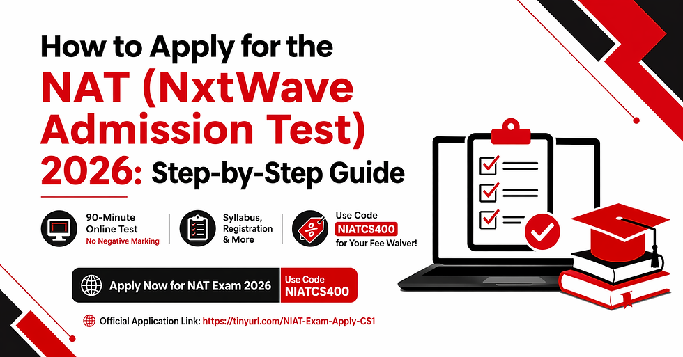 How to Apply for the NAT (NxtWave Admission Test) 2026: Step-by-Step Guide