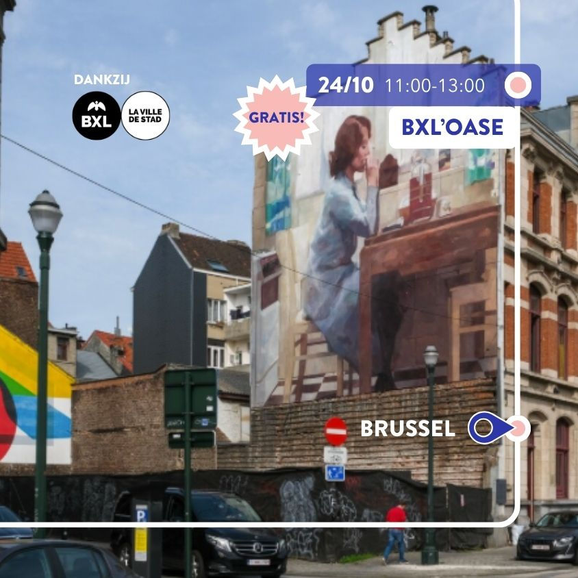 BXL'OASE (NL-ENG welcome!)
