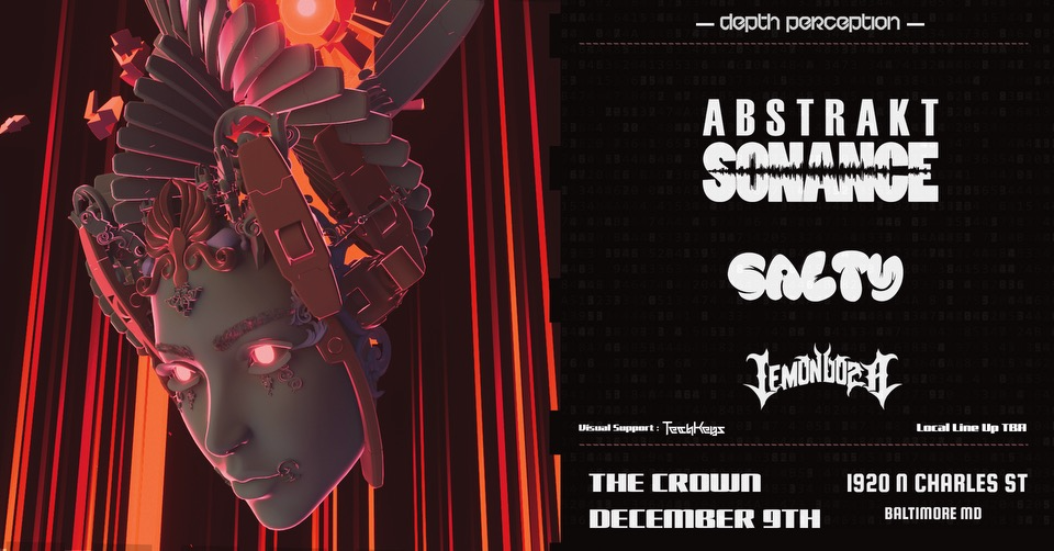 Depth Perception : Abstrakt Sonance , Salty & Lemondoza + more TBA