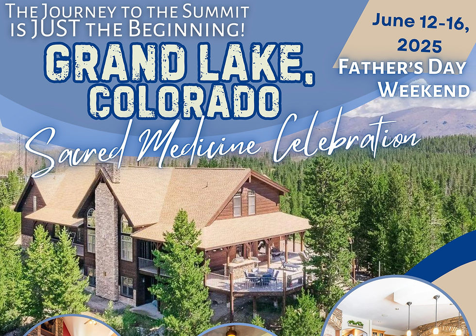 Colorado Sacred Medicine Father’s Day Celebration