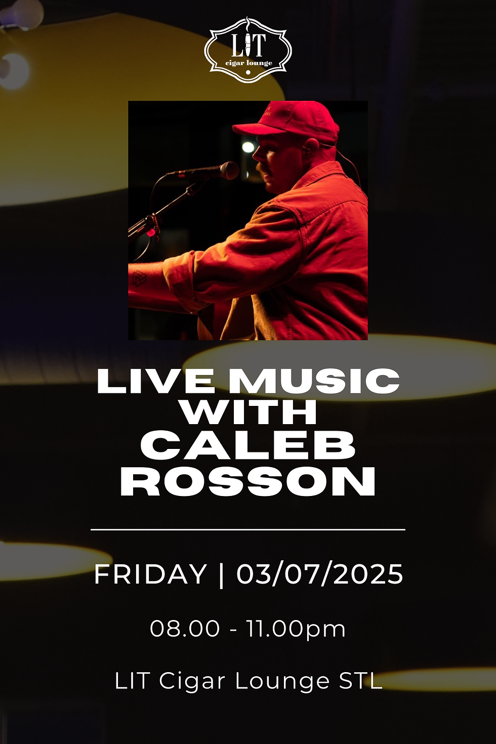Lit Cigar; live music w/ Caleb Rossen