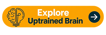 a button stating Explore Uptrained Brain