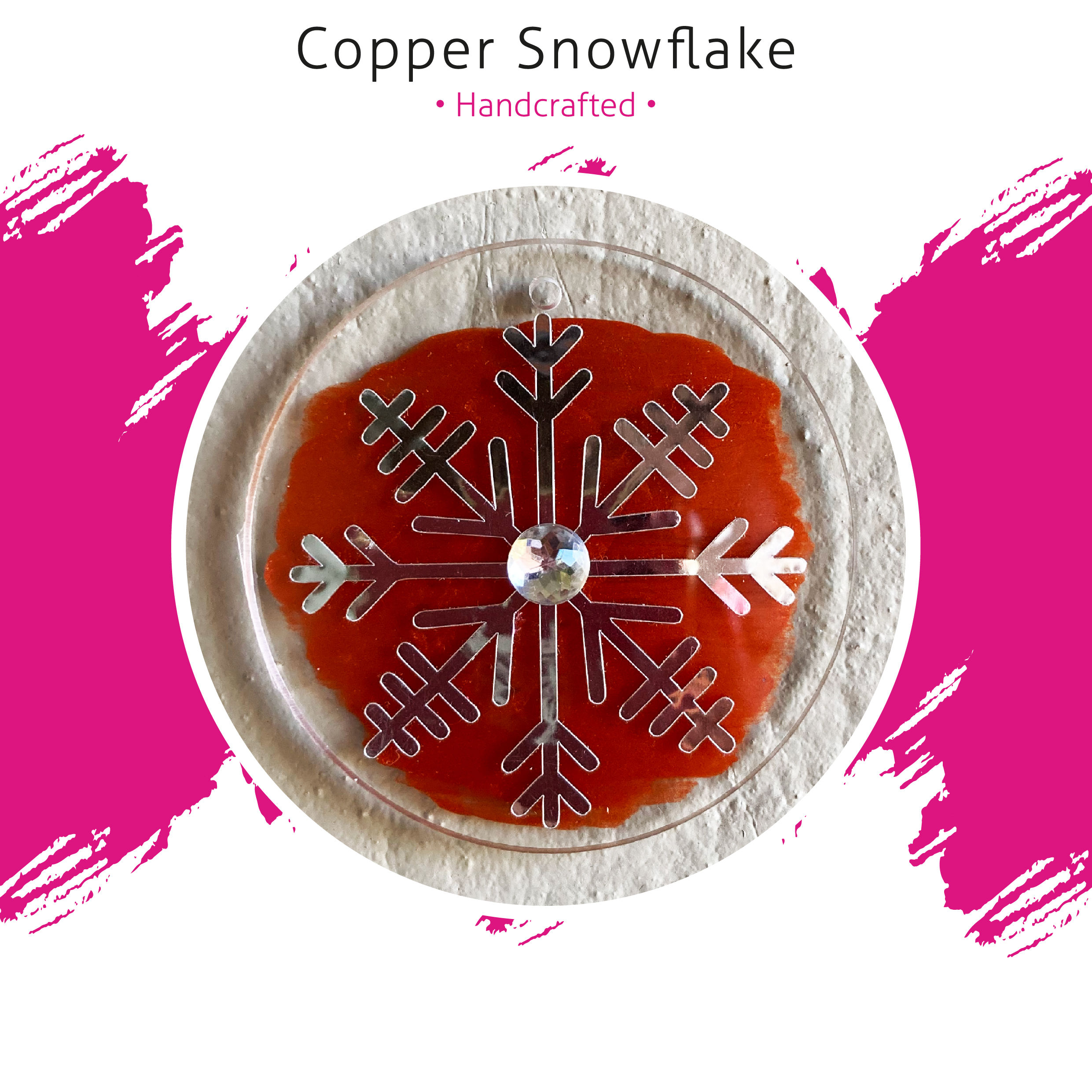 Acrylic Decorations ~ Copper Snowflake