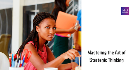 Mastering the Art of Strategic Thinking