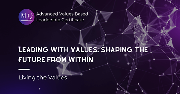 Leading with Values _ MQ Learning.png