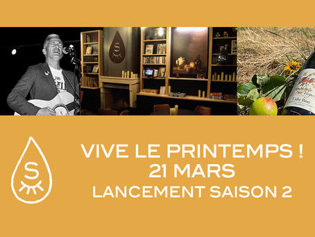 VIVE LE PRINTEMPS ! Soirée de lancement de la Saison 2 le 21 MARS.