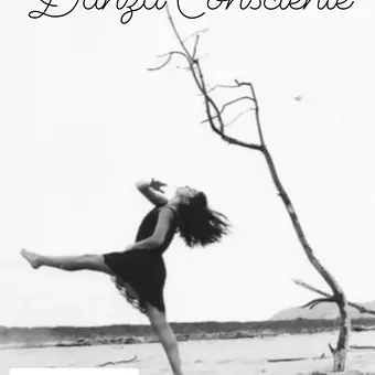 Danza Consciente y Naturaleza. Crear en libertad