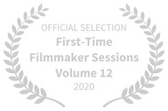 OFFICIAL SELECTION - First-Time Filmmake