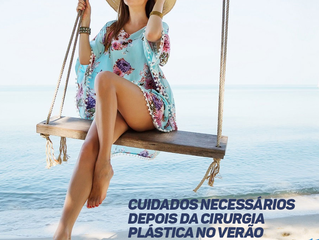 Cuidados necessários depois da cirurgia plástica no Verão