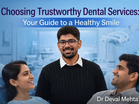 Trustworthy dental care with Dr. Mehta